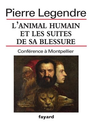cover image of L'animal humain et les suites de sa blessure